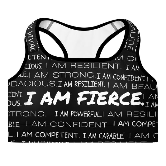 I Am Fierce Moisture Wicking Sports/Yoga Bra
