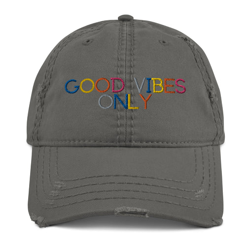 Good Vibes Only Distressed Dad Hat