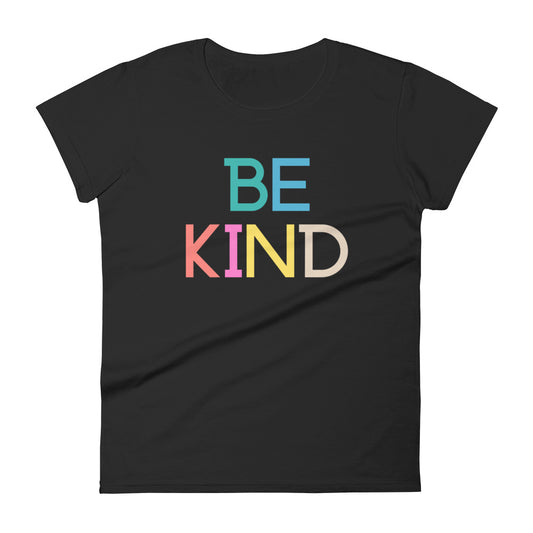 Be Kind (Rainbow) Women's Short Sleeve T-Shirt