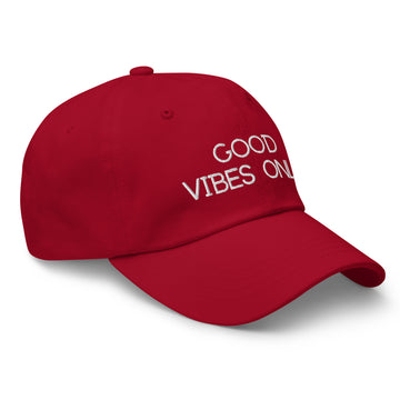 Good Vibes Only Classic Dad Baseball Hat