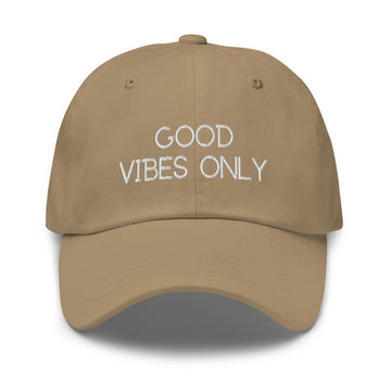 Good Vibes Only Classic Dad Baseball Hat