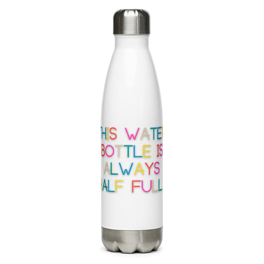 Half Full (Rainbow) Stainless Steel Water Bottle
