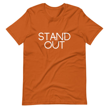 Stand Out Unisex T-Shirt