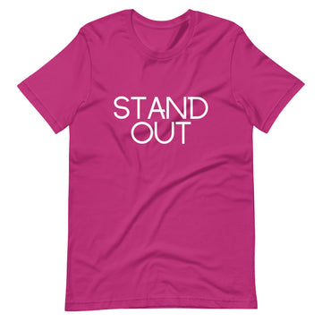 Stand Out Unisex T-Shirt