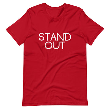 Stand Out Unisex T-Shirt