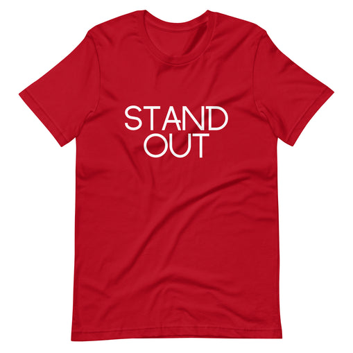 Stand Out Unisex T-Shirt