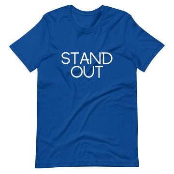 Stand Out Unisex T-Shirt
