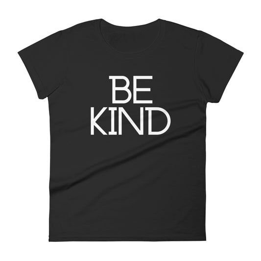 Be Kind Women's Short Sleeve T-Shirt