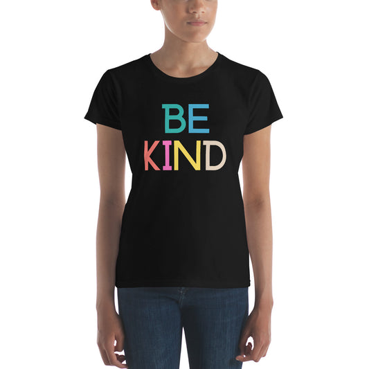 Be Kind (Rainbow) Women's Short Sleeve T-Shirt