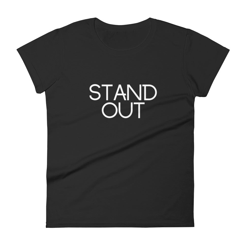 Stand Out Women's Short Sleeve T-Shirt