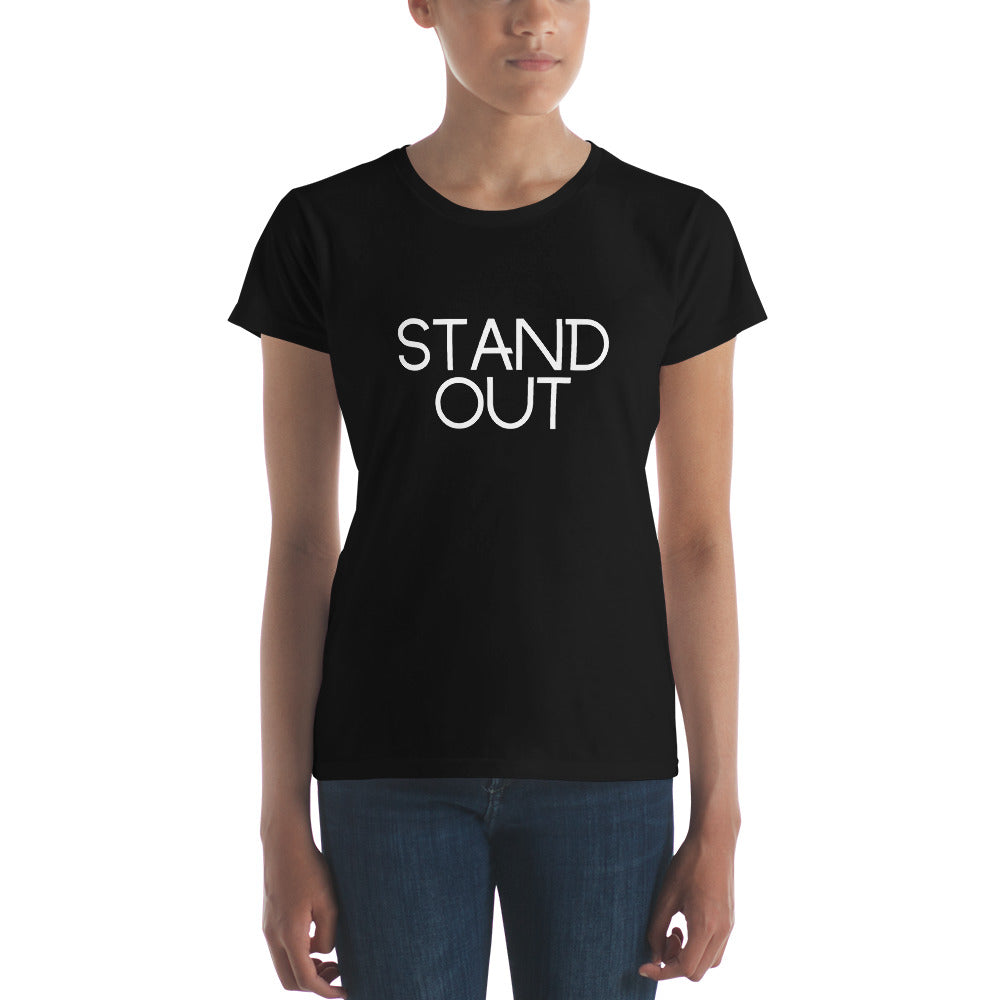 Stand Out Women's Short Sleeve T-Shirt