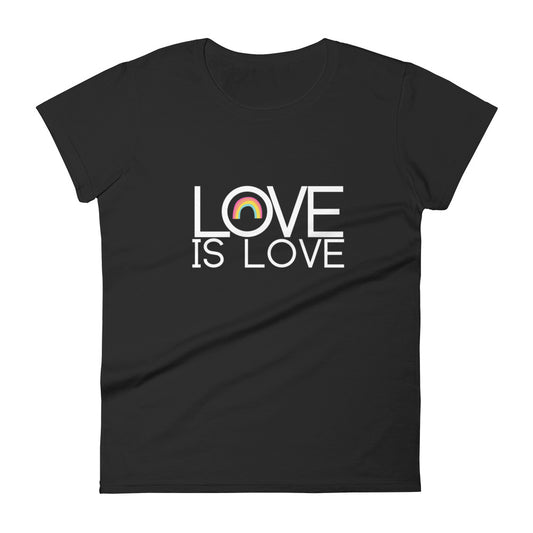 Love is Love Women's Short Sleeve T-Shirt