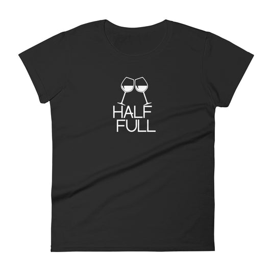 Half Full (Wine) Women's Short Sleeve T-Shirt