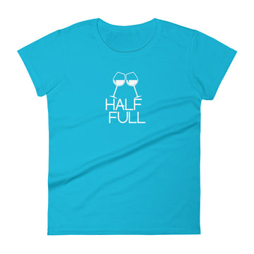 Half Full (Wine) Women's Short Sleeve T-Shirt
