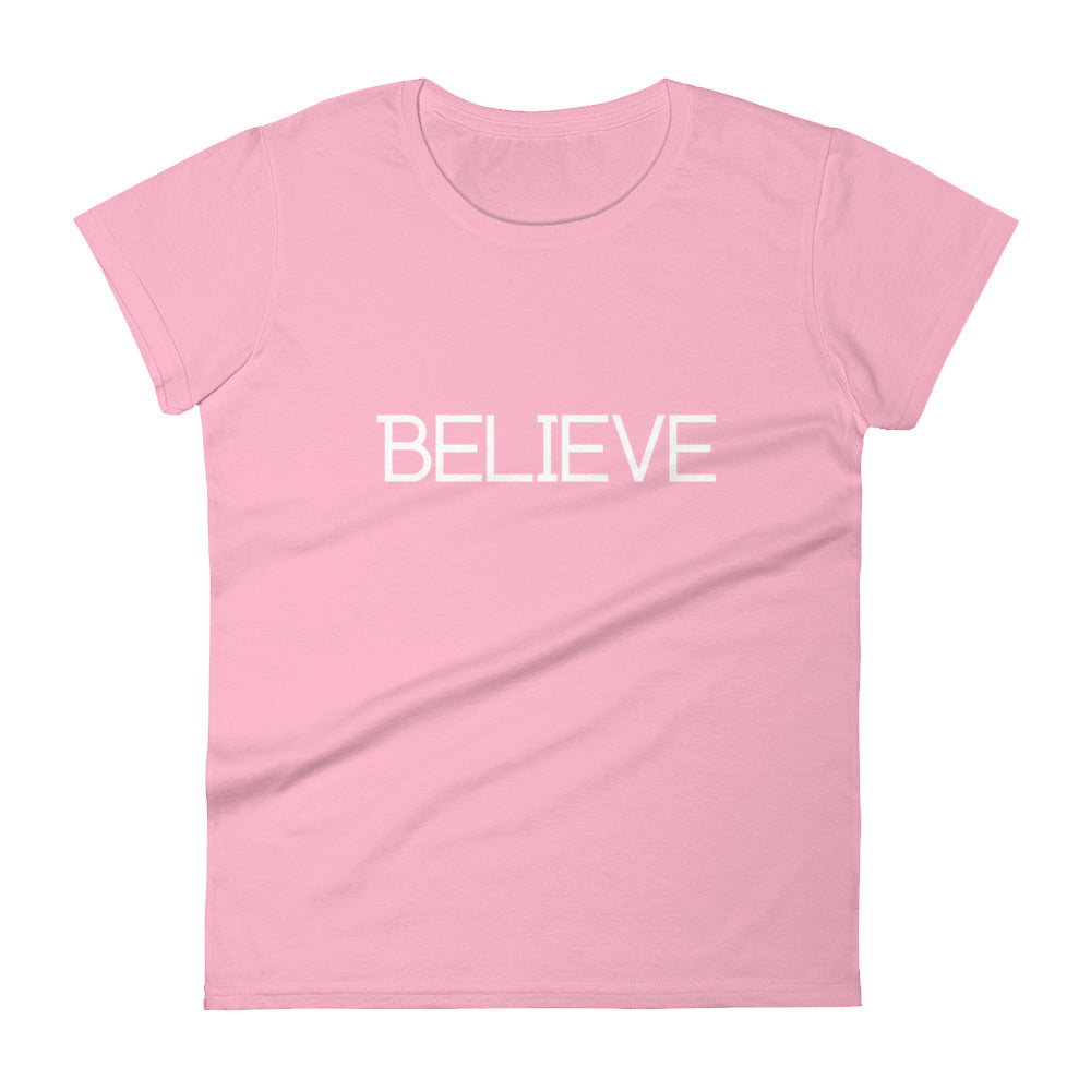 Believe Women's Short Sleeve T-Shirt