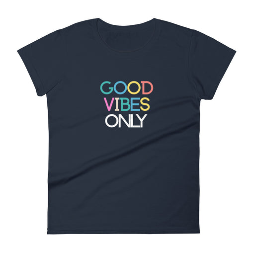 Good Vibes Only (Rainbow) Women's Short Sleeve T-Shirt