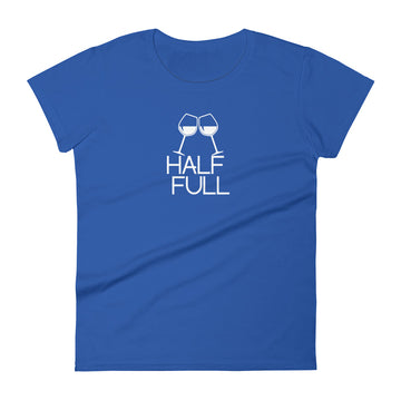 Half Full (Wine) Women's Short Sleeve T-Shirt