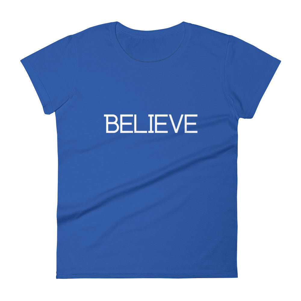 Believe Women's Short Sleeve T-Shirt