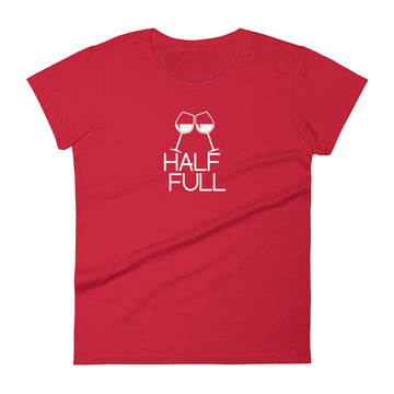 Half Full (Wine) Women's Short Sleeve T-Shirt