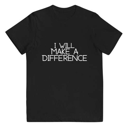 I Will Make a Difference Youth Jersey T-Shirt